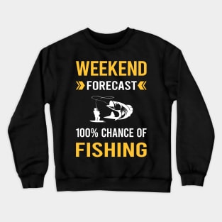 Weekend Forecast Fishing Crewneck Sweatshirt